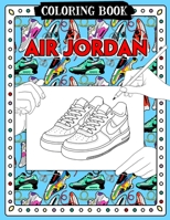 Air Jordan Coloring Book B091K1N5RD Book Cover