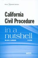 California Civil Procedure in a Nutshell, 4th (In a Nutshell ) 0314274421 Book Cover