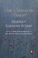 The Bereaved Parent 0140050434 Book Cover