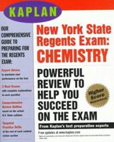 Kaplan New York State Regents Exam: Chemistry 0684845415 Book Cover