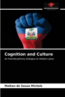 Cognition and Culture: An Interdisciplinary Dialogue on Haitian Lakou 6203344850 Book Cover