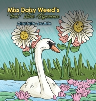 Miss Daisy Weed’s Heat Wave Experience 1645759334 Book Cover