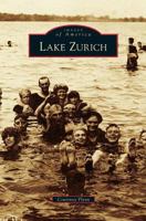 Lake Zurich 0738583057 Book Cover