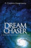 Dream Chaser: Awakening 0615947239 Book Cover