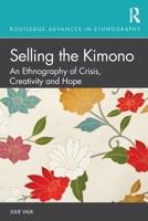 Selling the Kimono 0367494981 Book Cover