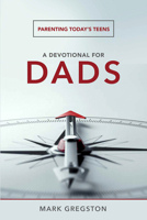 A Devotional for Dads 1946466506 Book Cover