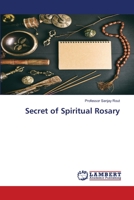 Secret of Spiritual Rosary 6203308730 Book Cover
