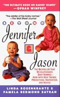 Beyond Jennifer and Jason: An Enlightened Guide to Naming Your Baby 0312923317 Book Cover