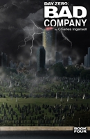 Day Zero - Bad Company : Bad Company 0991470265 Book Cover