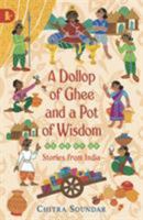 Dollop Of Ghee And A Pot Of Wisdom 1406317020 Book Cover