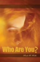 Who Are You?: 31 Names from the Holy Scriptures to Remind You That You Are God's Prized Creation 098861622X Book Cover