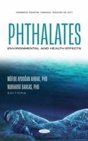 Phthalates: Environmental and Health Effects 1685079709 Book Cover