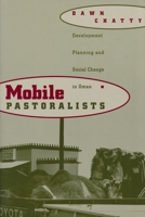 Mobile Pastoralists 0231105495 Book Cover