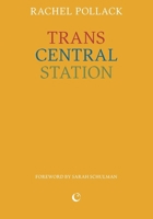 Trans Central Station 1068240997 Book Cover