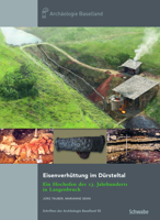 Eisenverhuttung Im Dursteltal: Ein Hochofen Des 13. Jahrhunderts in Langenbruck 3796542964 Book Cover