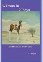 Wtexas in 2 Plays 0984822925 Book Cover