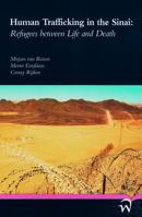 Human Trafficking in the Sinai: Refugees Between Life and Death 9058509451 Book Cover