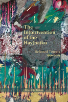 The In(ter)Vention of the Hay(na)Ku: Selected Tercets 1996-2019 0996991166 Book Cover