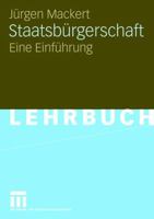 Staatsbürgerschaft: Eine Einführung 3531146262 Book Cover