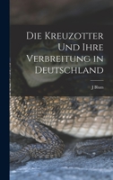 Die kreuzotter und ihre verbreitung in Deutschland 1016740476 Book Cover
