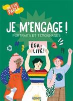 Je m'engage ! Portraits et témoignages 2215169028 Book Cover