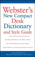 Webster's New Compact Desk Dictionary and Style Guide, Office Depot 0764598651 Book Cover