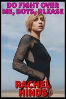 Do Fight Over Me, Boys, Please B0BZFCMTFV Book Cover