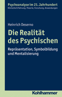 Die Realitat Des Psychischen: Reprasentation, Symbolbildung Und Mentalisierung 3170224026 Book Cover
