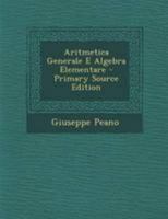 Aritmetica Generale E Algebra Elementare 1015937098 Book Cover