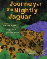 Journey of the Nightly Jaguar 0689319053 Book Cover