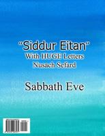 Siddur Eitan: Sabbath Eve (Siddur Eitan 1976297575 Book Cover
