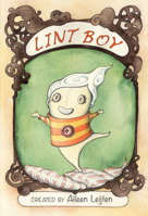 Lint Boy 0544528603 Book Cover