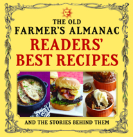 The Old Farmer's Almanac Readers' Best Recipes: and the Stories Behind Them 1571987169 Book Cover