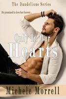 Only In Our Hearts 1536894613 Book Cover