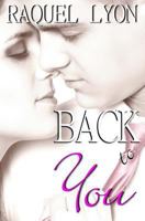 Back to You: Parkside Avenue Book #4 1502430452 Book Cover