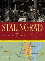 Stalingrad the Vital 7 Days 1862272786 Book Cover