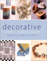 Decorative Crafts Sourcebook 1571456007 Book Cover