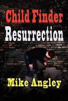 Child Finder Resurrection 1590958306 Book Cover