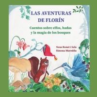 Las Aventuras de Florin: Cuentos sobre elfos, hadas y la magia de los bosques B09LGTTXJR Book Cover