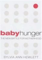 Baby Hunger 1903809789 Book Cover