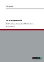 Die Krise des Highlife: Zur Entwicklung der populären Musik in Ghana 3638873056 Book Cover