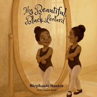 My Beautiful Black Leotard B0GXCNJNQ5 Book Cover