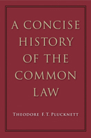 Concise History of the Common Law 0865978077 Book Cover
