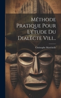 Méthode Pratique Pour L'étude Du Dialecte Vili... 1020557907 Book Cover
