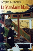 Mandarin Blanco, El 2709618850 Book Cover