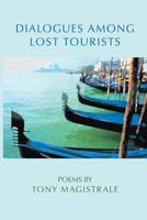 Dialogues Among Lost Tourists 1635343216 Book Cover