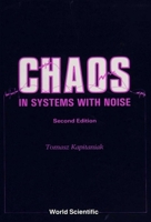 Chaos in Systems with Noise 9971505428 Book Cover
