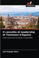 Il concetto di leadership di Tommaso d'Aquino 6200873461 Book Cover