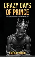 Crazy Days of Prince 1970705809 Book Cover