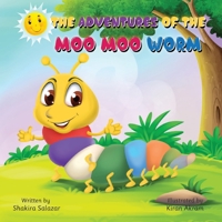 The Adventures of the Moo Moo Worm 1838757651 Book Cover